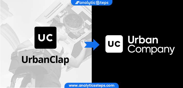 UrbanClap to Urban Company- A Success Story title banner